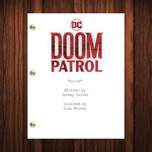 Load image into Gallery viewer, Doom Patrol TV Show Script Pilot Episode Full Script Full Screenplay
