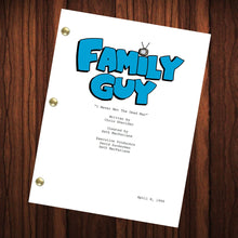 Load image into Gallery viewer, Family Guy TV Show Script I Never Met The Dead Man Episode Full Script