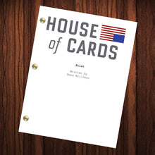 Load image into Gallery viewer, House Of Cards TV Show Script Pilot Episode Full Script
