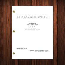 Load image into Gallery viewer, 13 Reasons Why TV Show Script Pilot Episode Full Script
