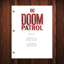 Load image into Gallery viewer, Doom Patrol TV Show Script Pilot Episode Full Script Full Screenplay
