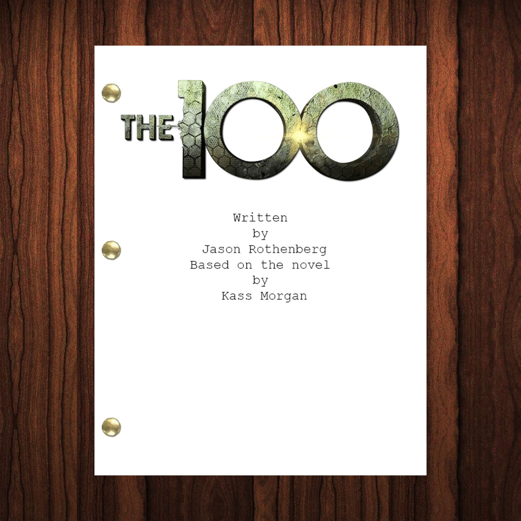 The 100 TV Show Script Pilot Episode Full Script