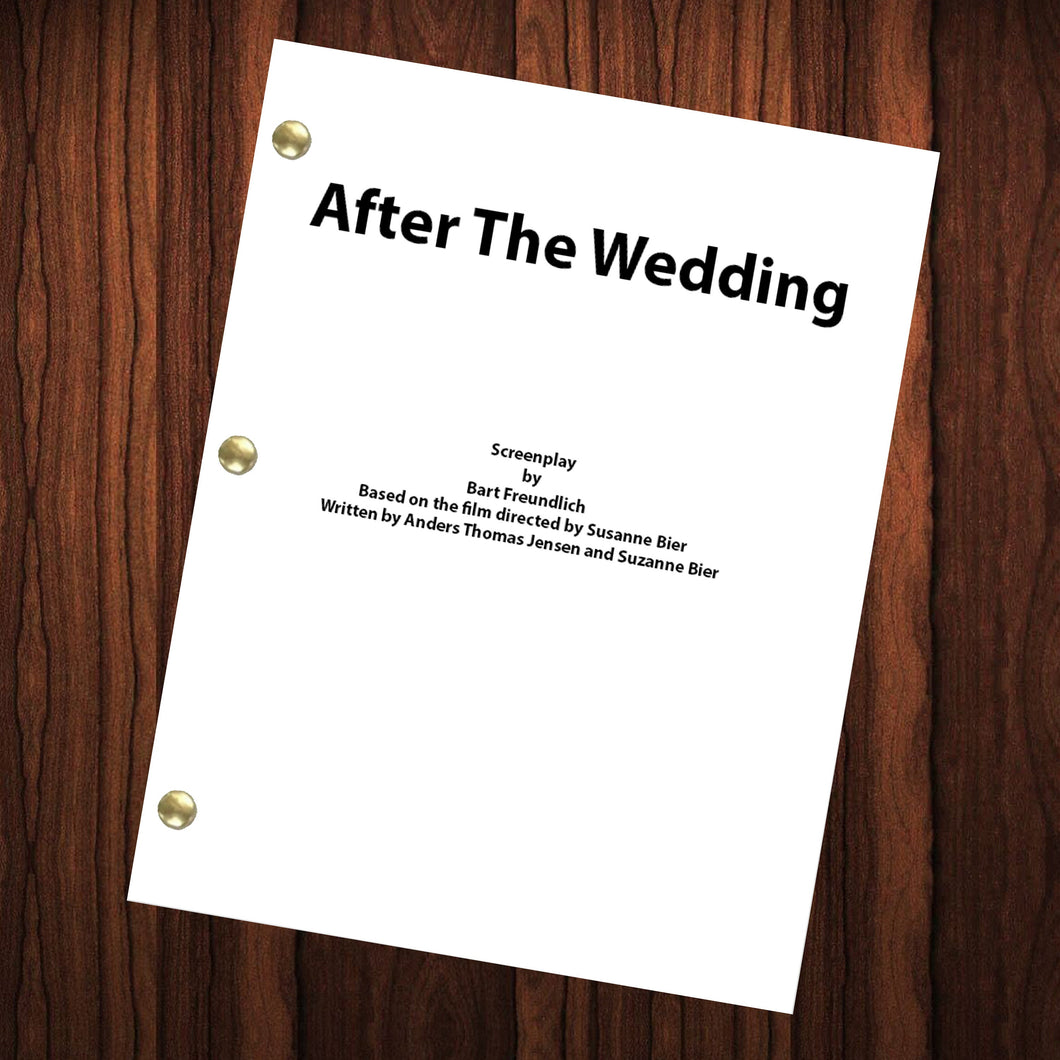 After The Wedding Movie Script Reprint Full Screenplay Full Script