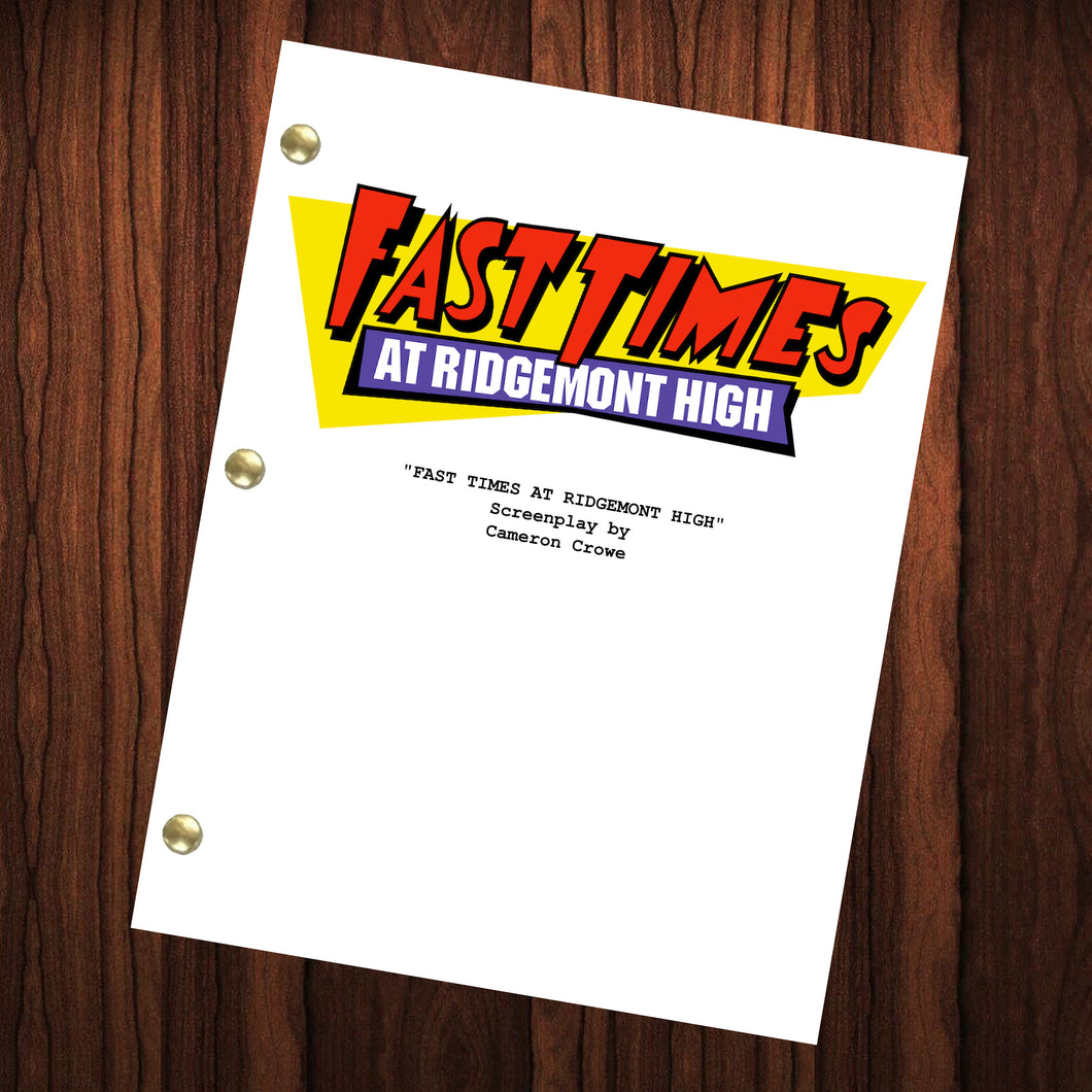 Fast Times At Ridgemont High Movie Script Reprint Full Screenplay Full Script