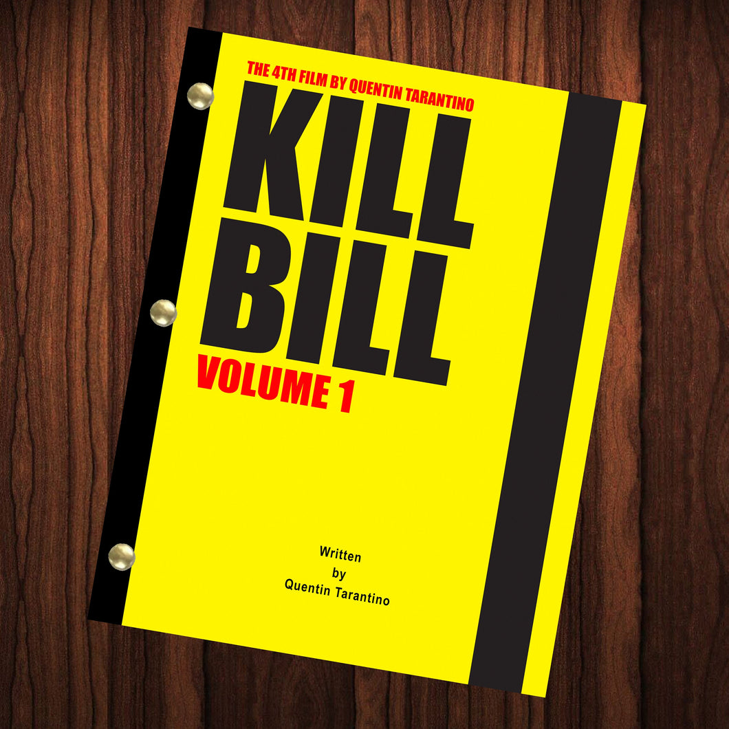 Kill Bill Movie Script Reprint Full Screenplay Full Script Kill Bill: Volume 1 Uma Thurman Quentin Tarantino
