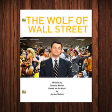 Load image into Gallery viewer, The Wolf Of Wall Street Movie Script Reprint Full Screenplay Full Script Margot Robbie Leonardo DiCaprio Jordan Belfort Martin Scorsese
