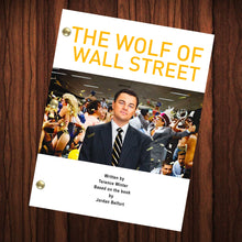 Load image into Gallery viewer, The Wolf Of Wall Street Movie Script Reprint Full Screenplay Full Script Margot Robbie Leonardo DiCaprio Jordan Belfort Martin Scorsese
